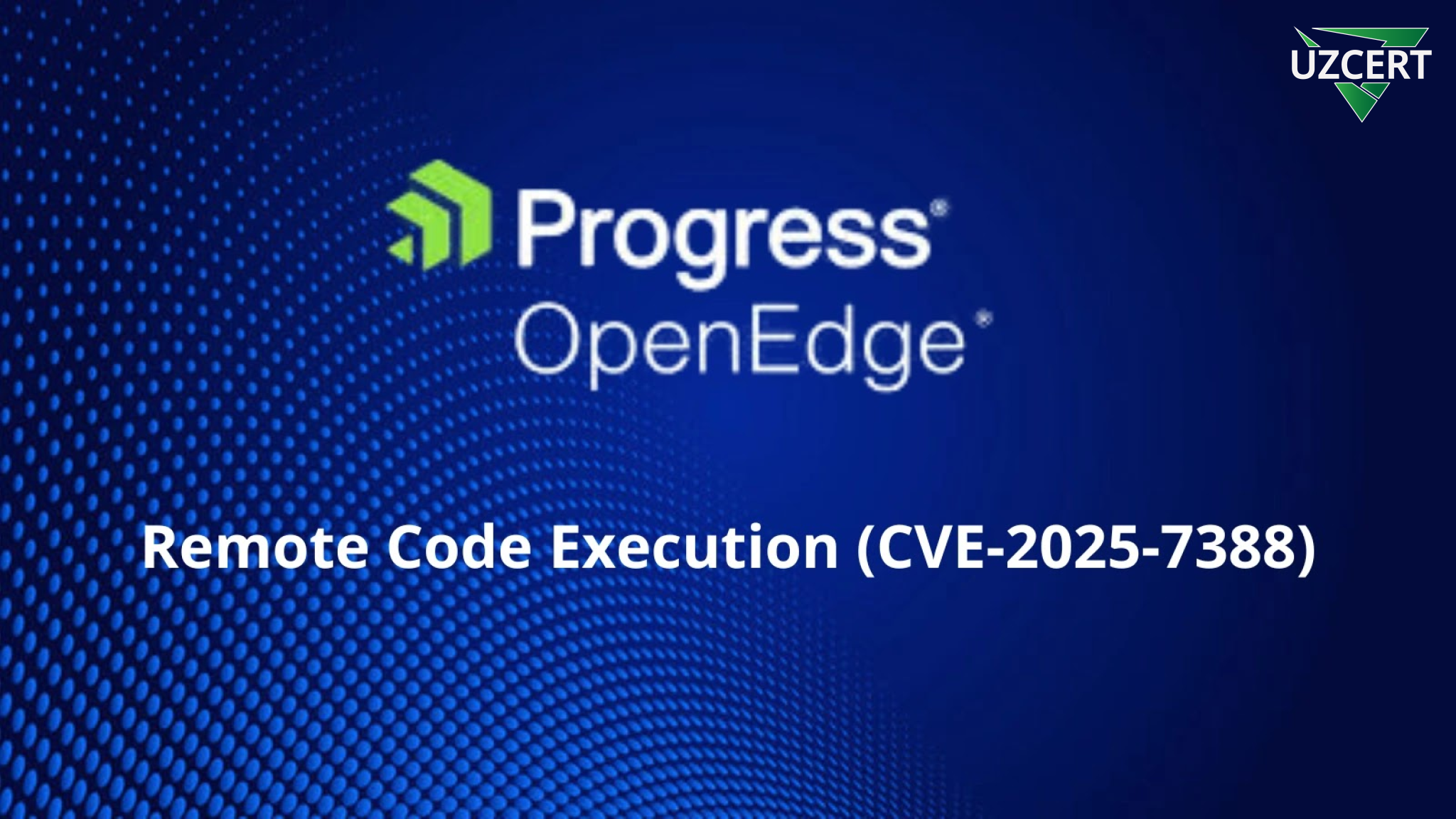 Progress OpenEdge’da jiddiy zaiflik: xakerlar tizimni to‘liq egallashi ...